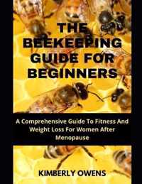 The Beekeeping Guide for Beginners