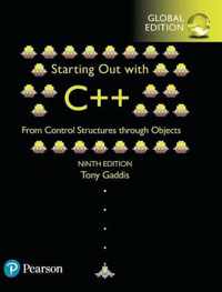 Starting Out with C++ from Control Structures to Objects, Global Edition