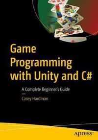 Game Programming with Unity and C