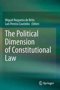 The Political Dimension of Constitutional Law