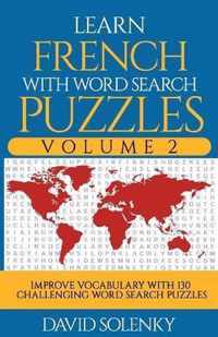 Learn French with Word Search Puzzles Volume 2