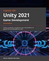 Hands-On Unity 2021 Game Development