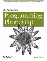 20 Recipes for Programming PhoneGap