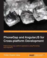 PhoneGap and AngularJS for Cross-platform Development