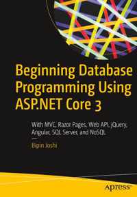 Beginning Database Programming Using ASP.NET Core 3