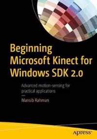 Beginning Microsoft Kinect for Windows SDK 2 0