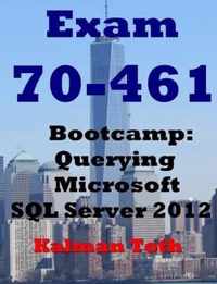 Exam 70-461 Bootcamp