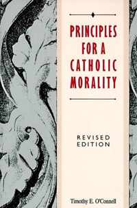 Principles For A Catholic Morality