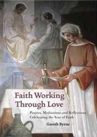 Faith Working Through Love