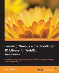 Learning Three.js - the JavaScript 3D Library for WebGL -