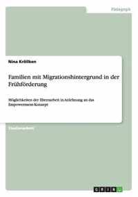 Familien mit Migrationshintergrund in der Fruhfoerderung