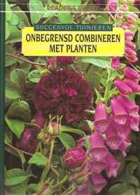 Onbegrensd combineren met planten