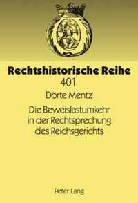 Die Beweislastumkehr in der Rechtsprechung des Reichsgerichts