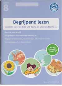 Begrijpend lezen Oefenboek Deel 1 groep 8 M8/E8 Geschikt voor de LVS-toets 3.0 (M8) en de Cito Eindtoets