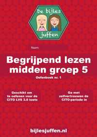 Begrijpend lezen oefenboek midden groep 5 - de bijlesjuffen - CITO oefenboek - junior - oefenen - einstein -basisschool - werkboek met meer dan 100 opdrachten!