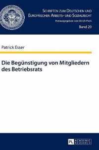 Die Begünstigung von Mitgliedern des Betriebsrats