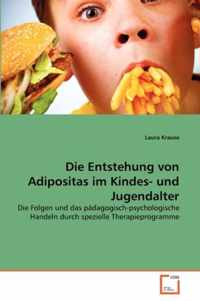 Die Entstehung von Adipositas im Kindes- und Jugendalter