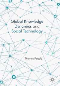 Global Knowledge Dynamics and Social Technology