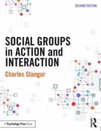 Social Groups In Action & Interaction