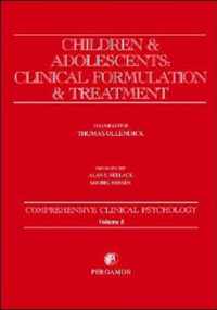 Children and Adolescents: Clinical Formulation and Treatment