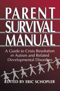 Parent Survival Manual