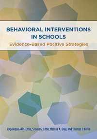 Behavioral Interventions in Schools