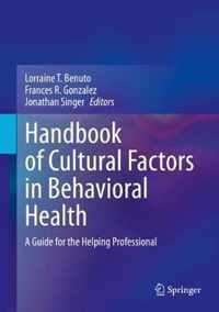 Handbook of Cultural Factors in Behavioral Health