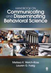 Handbook on Communicating and Disseminating Behavioral Science