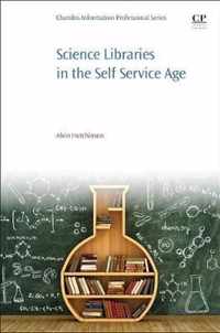 Science Libraries in the Self Service Age