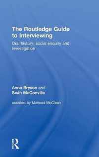 The Routledge Guide to Interviewing