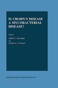 Is Crohn's Disease a Mycobacterial Disease?