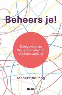 Beheers je!