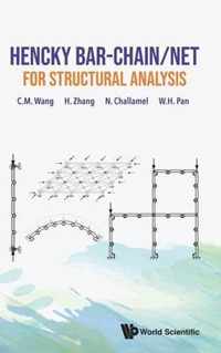 Hencky Bar-Chain/Net for Structural Analysis