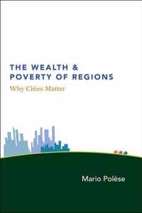 The Wealth and Poverty of Regions