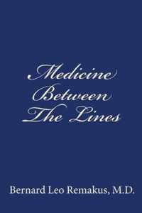 Medicine Between The Lines