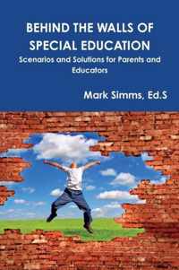 Behind the Walls of Special Education