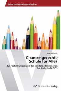 Chancengerechte Schule fur Alle?