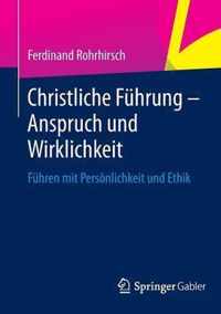 Christliche Fuehrung Anspruch und Wirklichkeit