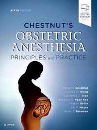 Chestnut's Obstetric Anesthesia: Principles and Practice