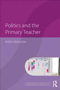 Politics and the Primary Teacher