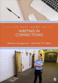 The SAGE Guide to Writing in Corrections