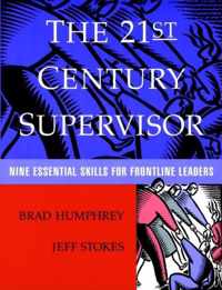 The 21st Century Supervisor