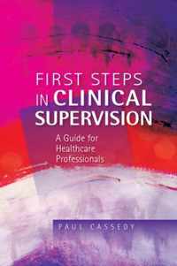 First Steps in Clinical Supervision