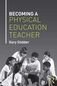 Becoming a Physical Education Teacher