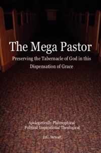 The Mega Pastor