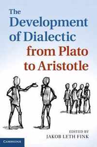 The Development of Dialectic from Plato to Aristotle