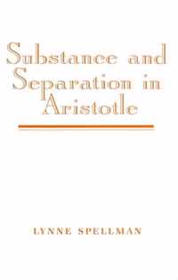 Substance and Separation in Aristotle