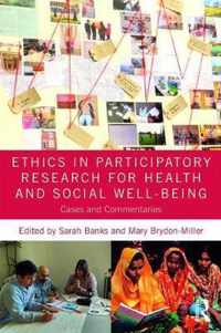 Ethics in Participatory Research for Health and Social Well-Being