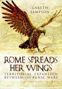 Rome Spreads Her Wings