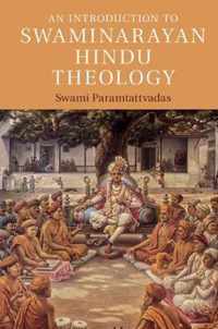 An Introduction to Swaminarayan Hindu Theology